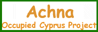 Occupied Cyprus - Achna village - Ammochostos district